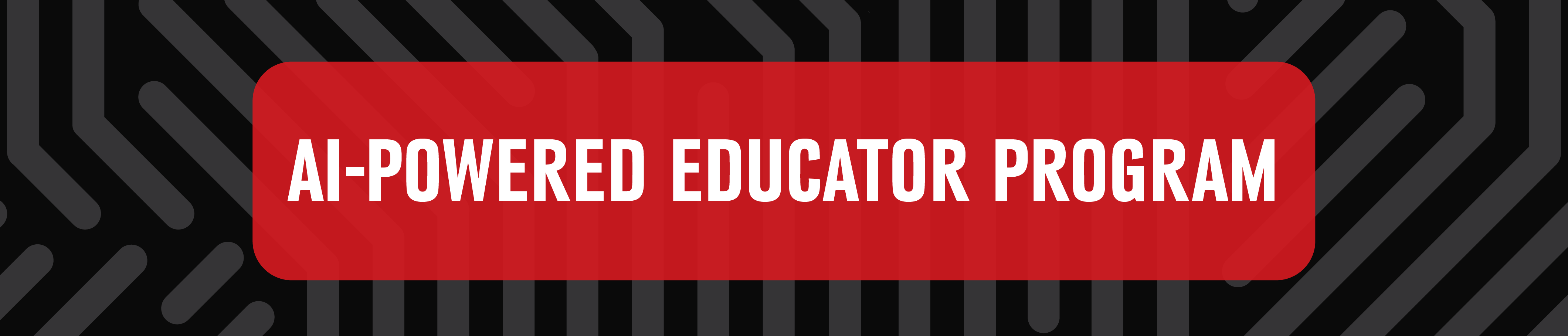 AI-Powered Educator Program